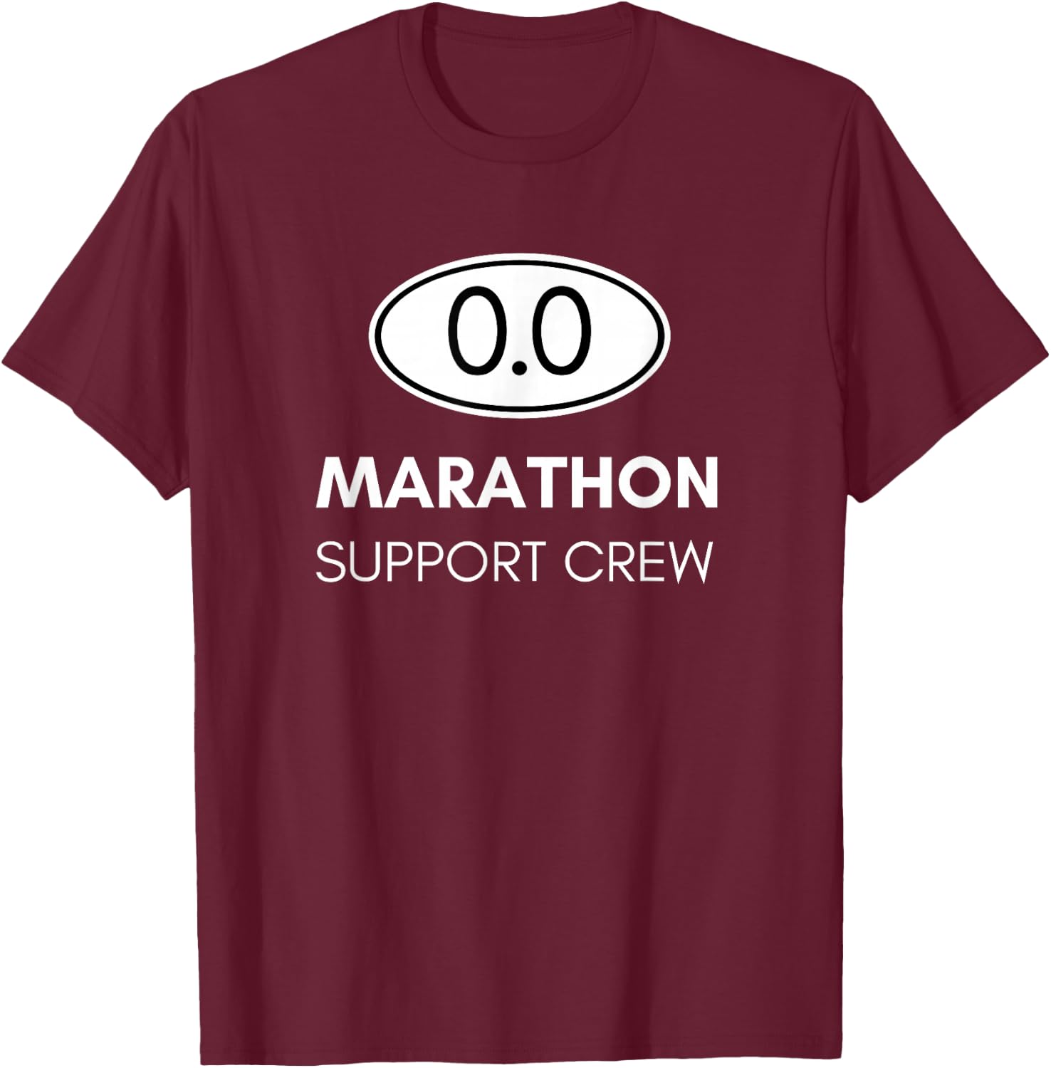 Marathon Support Staff for the Spectator Family and Crew T-Shirt - T-Shirt | Maroon