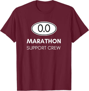 Marathon Support Staff for the Spectator Family and Crew T-Shirt - T-Shirt | Maroon