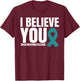 I Believe You Sexual Assault Awareness Month Ribbon Support T-Shirt - T-Shirt | Maroon