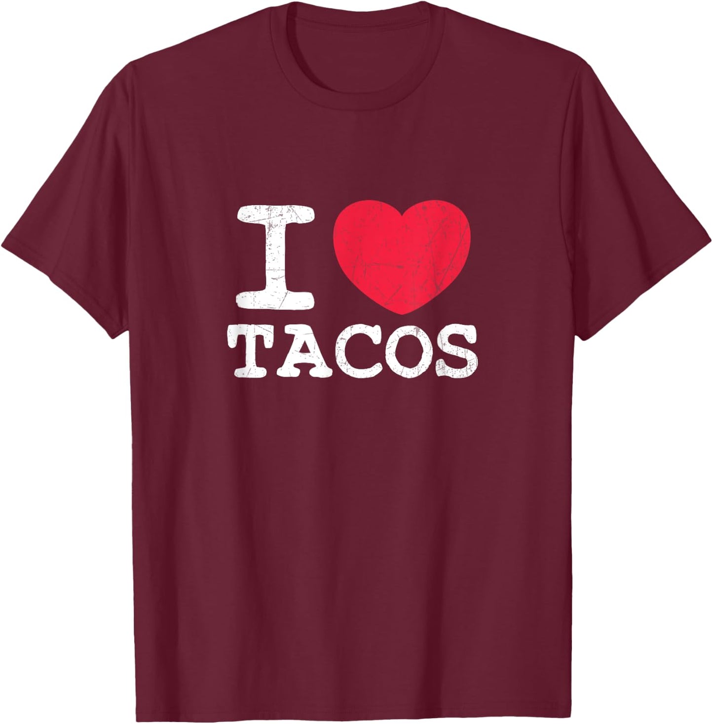 I Love Tacos T-Shirt - T-Shirt | Maroon