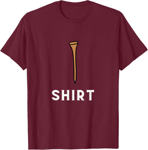 Golf Funny Golfing T-Shirt - T-Shirt | Maroon