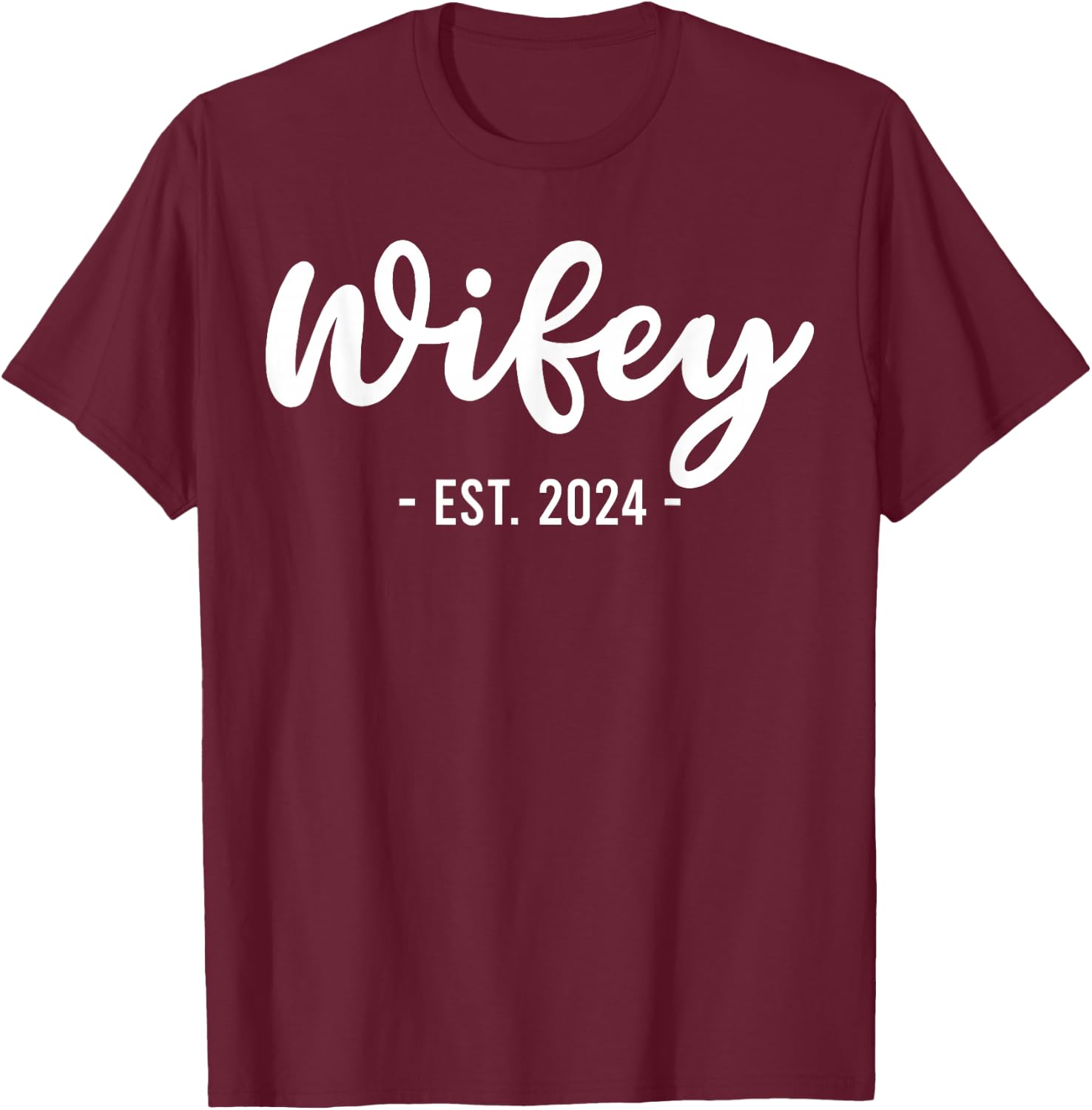 Wife Est 2024 Just Married Honeymoon Husband Wedding Couple T-Shirt - T-Shirt | Maroon