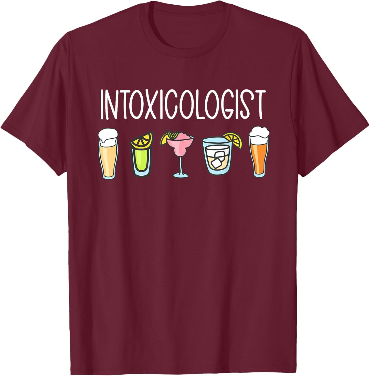 Funny Bartender Drinks Intoxicologist Bartending T-Shirt - T-Shirt | Maroon