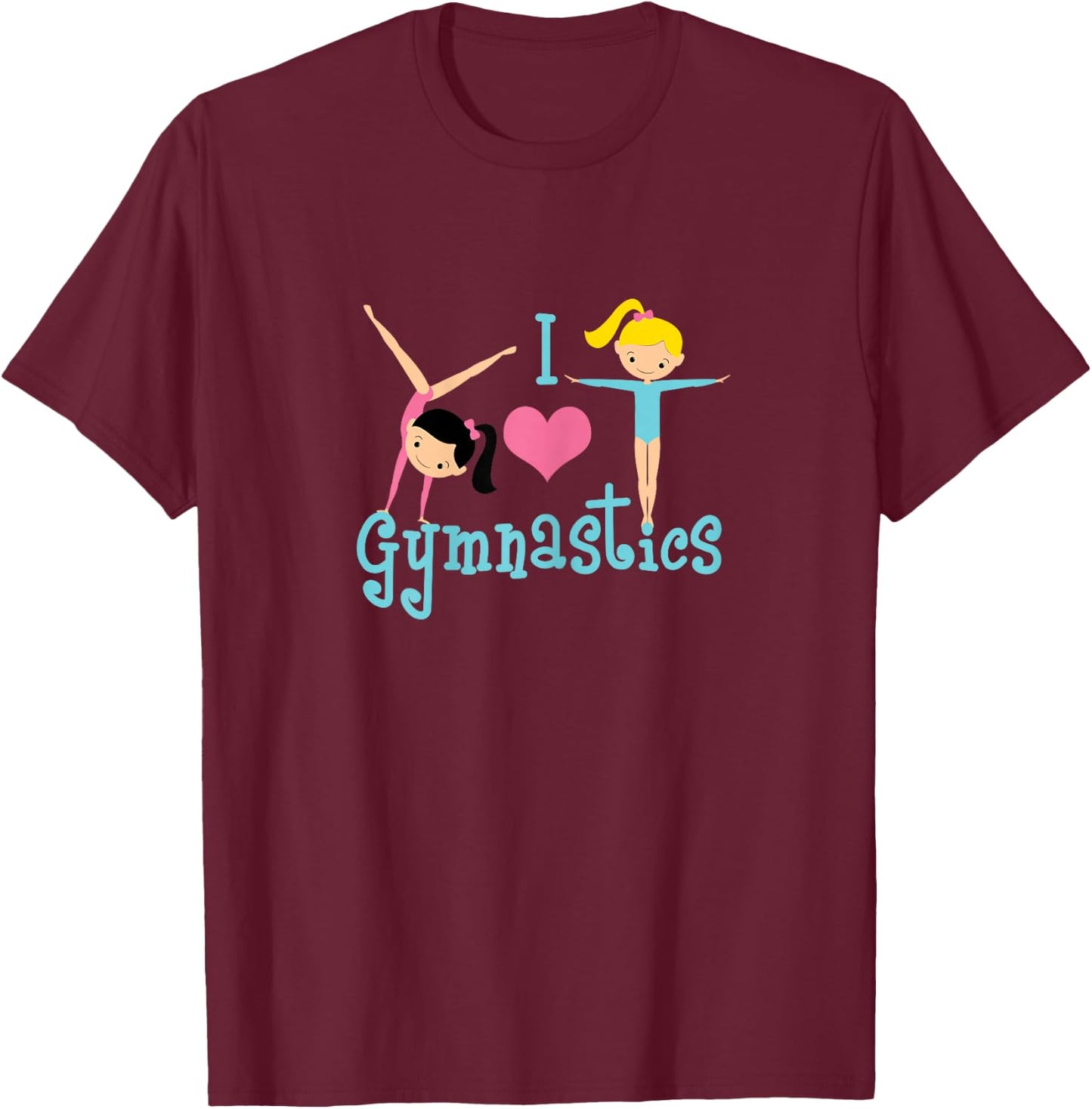 I Love Gymnastics T-Shirt - T-Shirt | Maroon