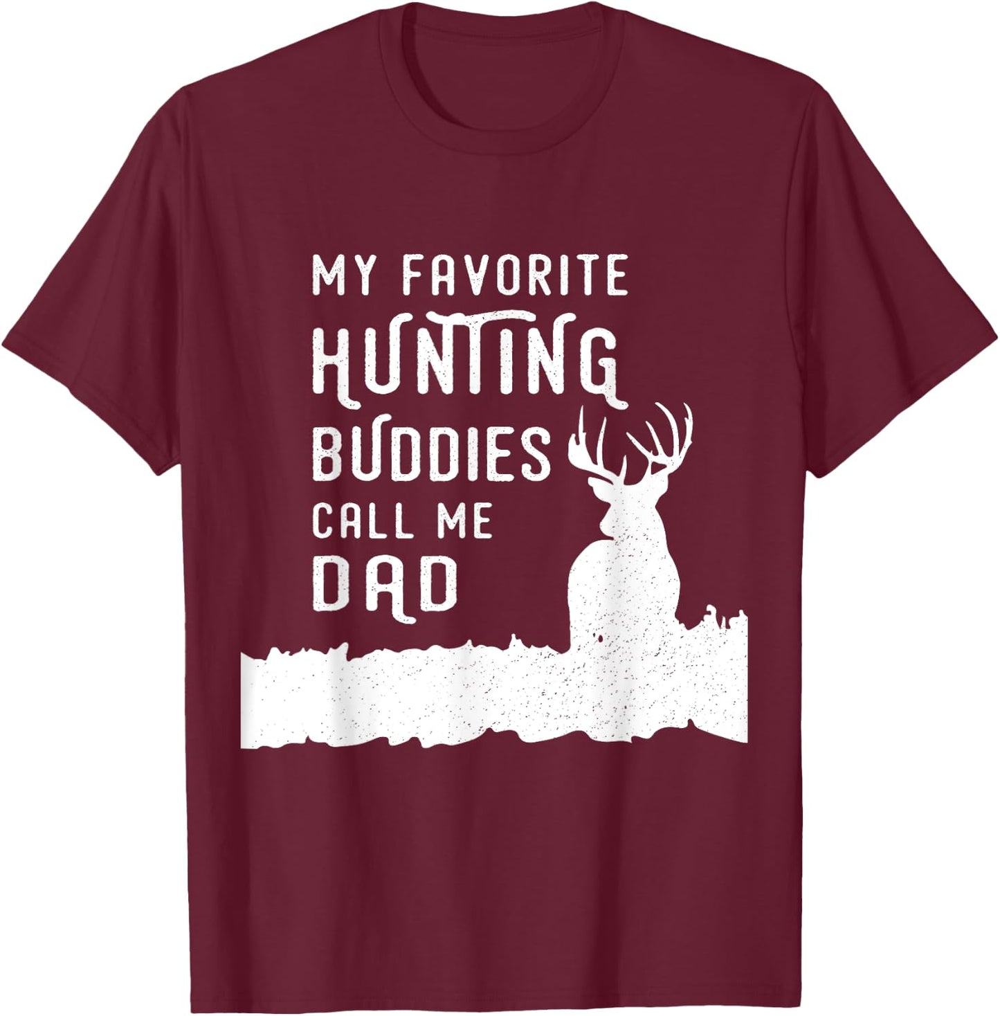 Hunter Dad Hunts Deer With Kids Sons Daughter Gift From Kids T-Shirt - T-Shirt | Maroon
