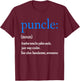 Puncle Funny Police Uncle Law Enforcement Officer Noun Gift T-Shirt - T-Shirt | Maroon