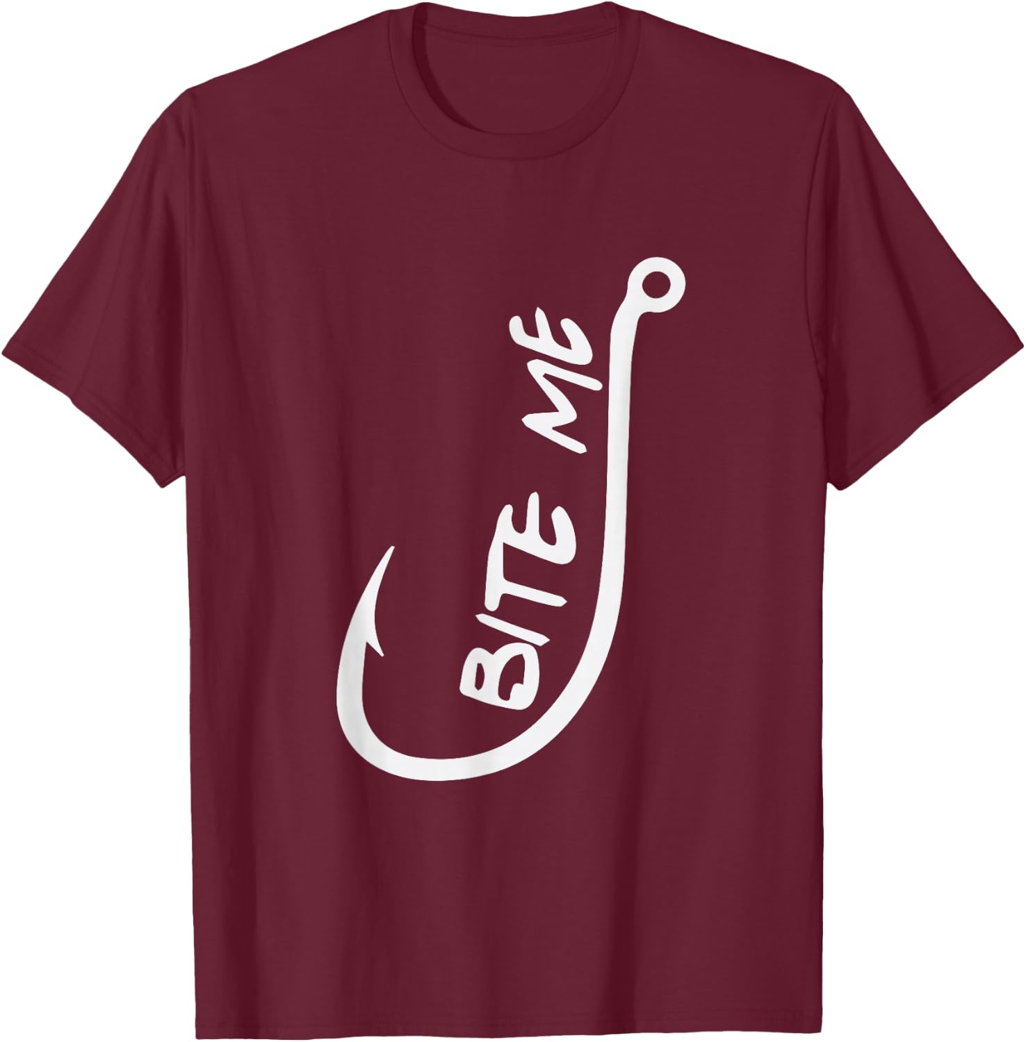 Bite me - Fishing T-Shirt - T-Shirt | Maroon