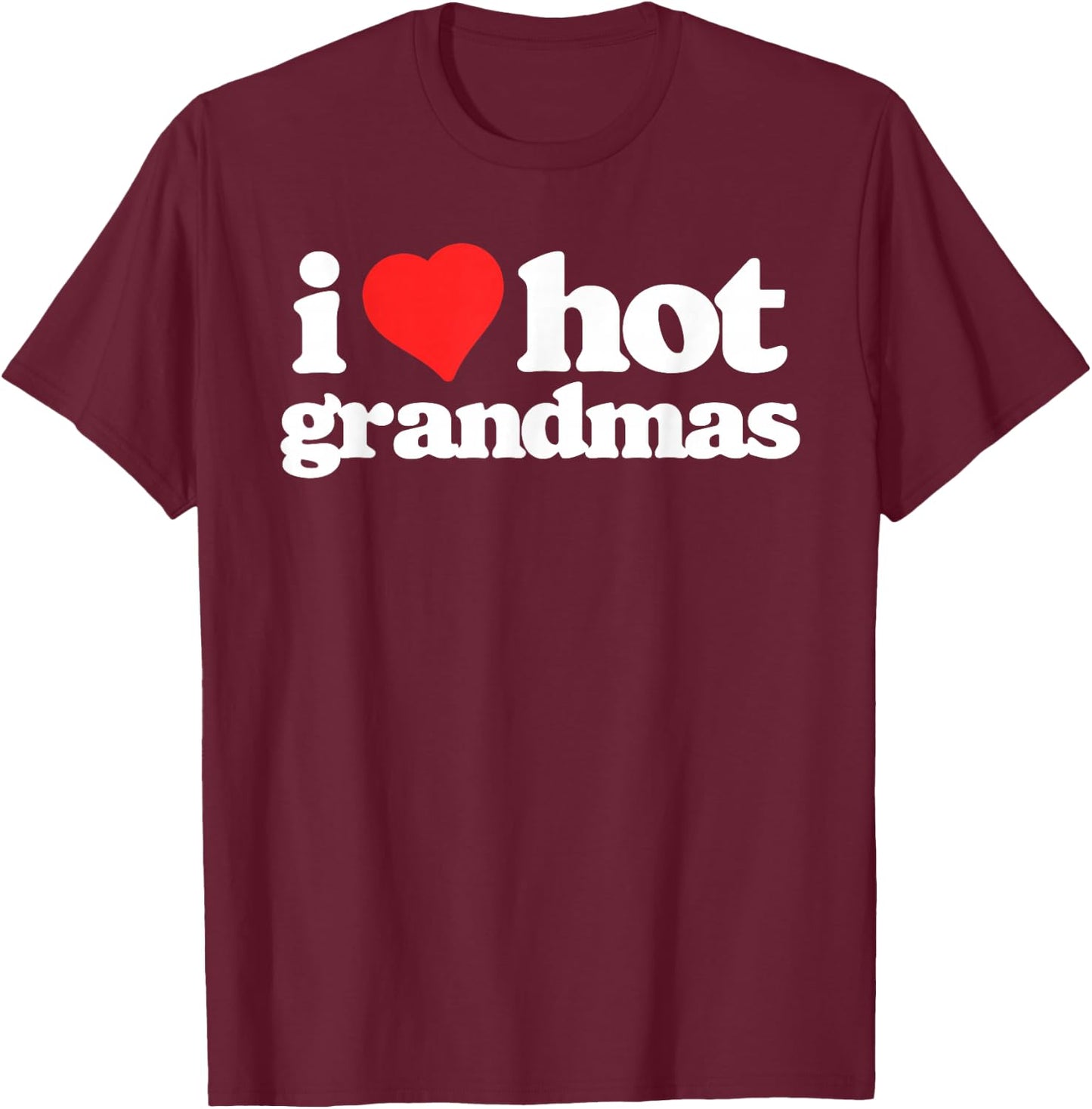 I Love Hot Grandmas Funny 80s Vintage Minimalist Heart T-Shirt - T-Shirt | Maroon
