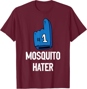 Number One Mosquito Hater - Funny I Hate Bugs and Mosquitos T-Shirt - T-Shirt | Maroon