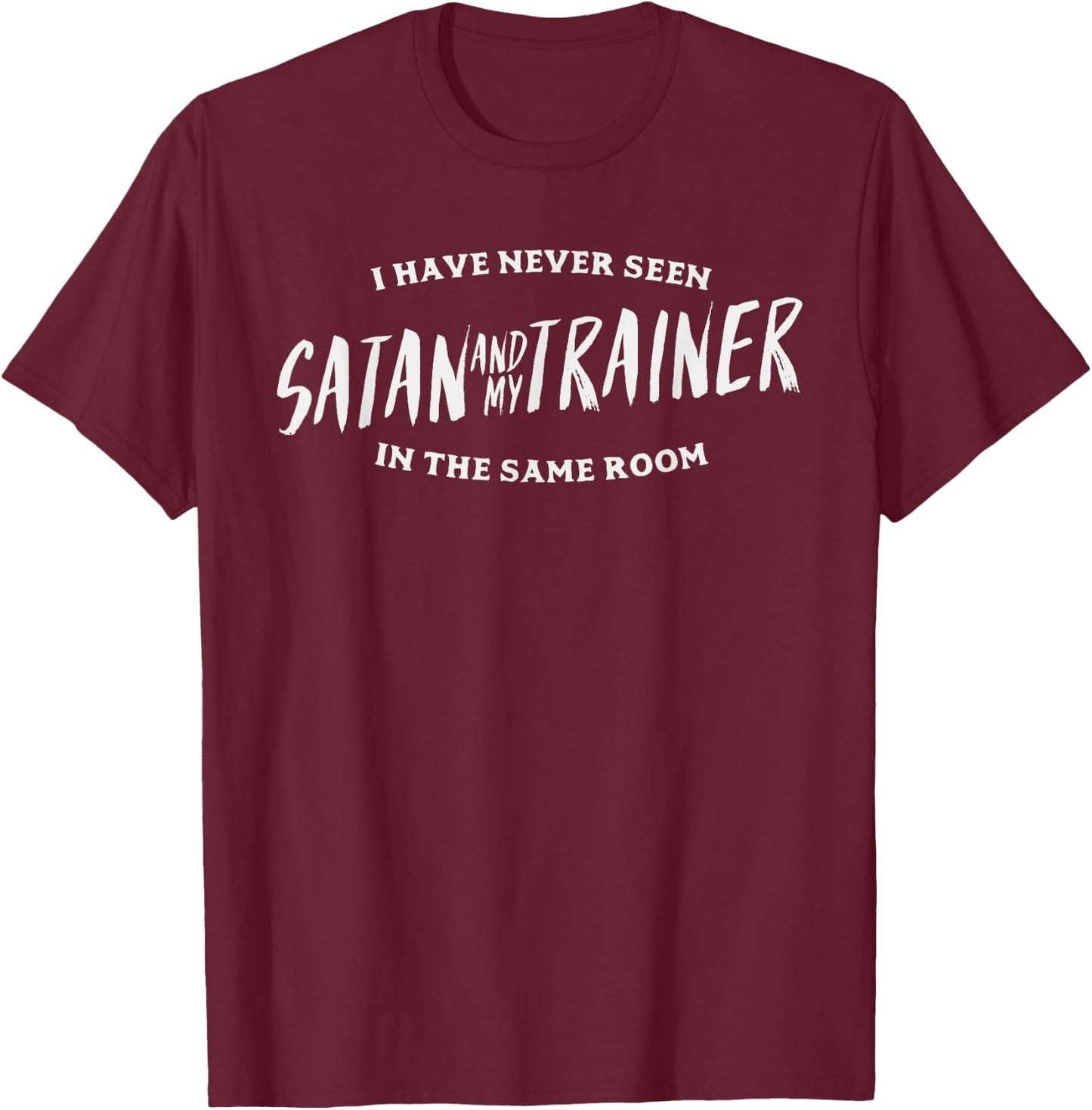 Funny Gym Shirt Fitness Trainer Satan Gift Weightlifting T-Shirt - T-Shirt | Maroon