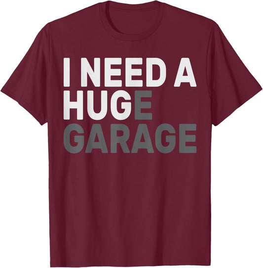 I Need A Hug E Garage Mechanic T-Shirt - T-Shirt | Maroon