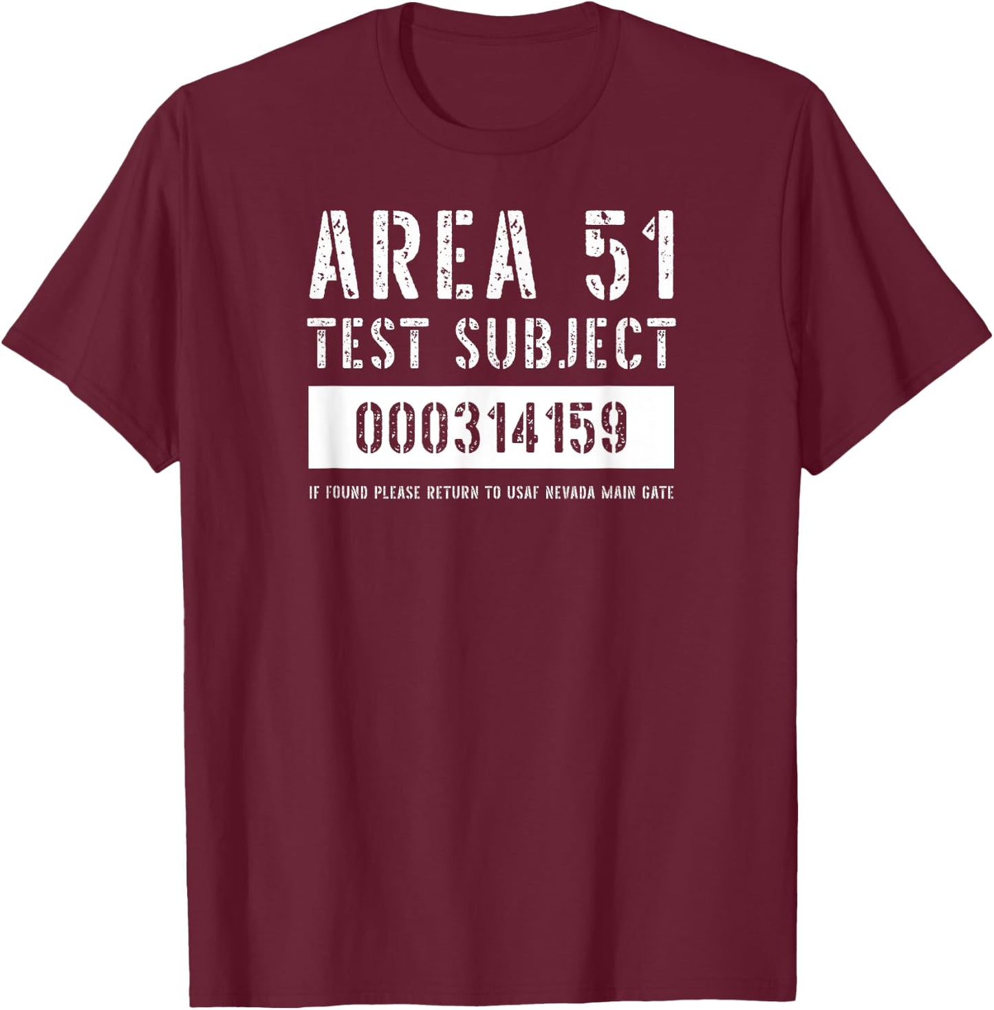 Area 51 Test Subject Alien Abduction Halloween Costume T-Shirt - T-Shirt | Maroon