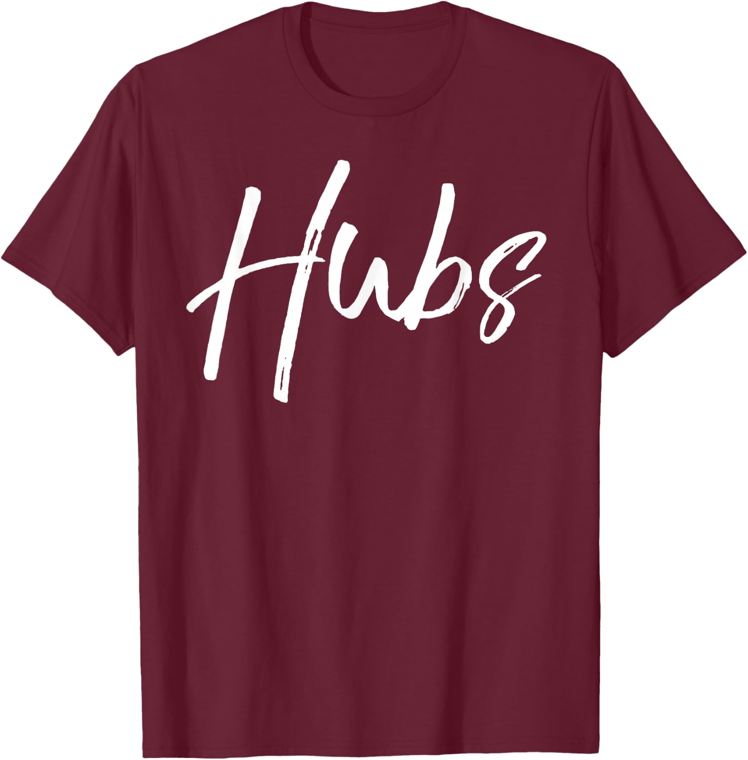 Cute Wedding Gift Husband Engagement Party Gift Hubs T-Shirt - T-Shirt | Maroon