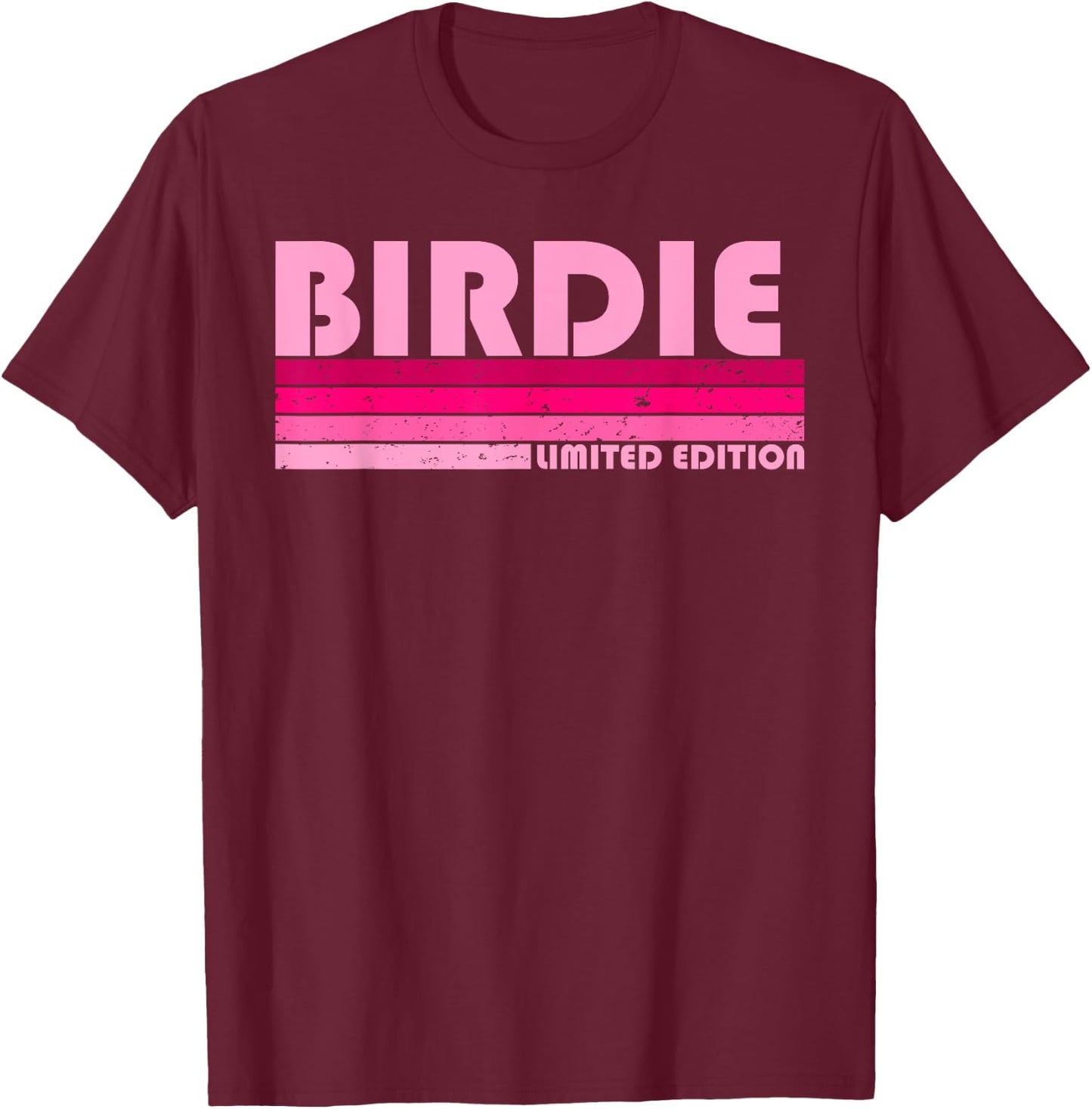 Birdie Name Personalized Retro Vintage 80s 90s Birthday T-Shirt - T-Shirt | Maroon
