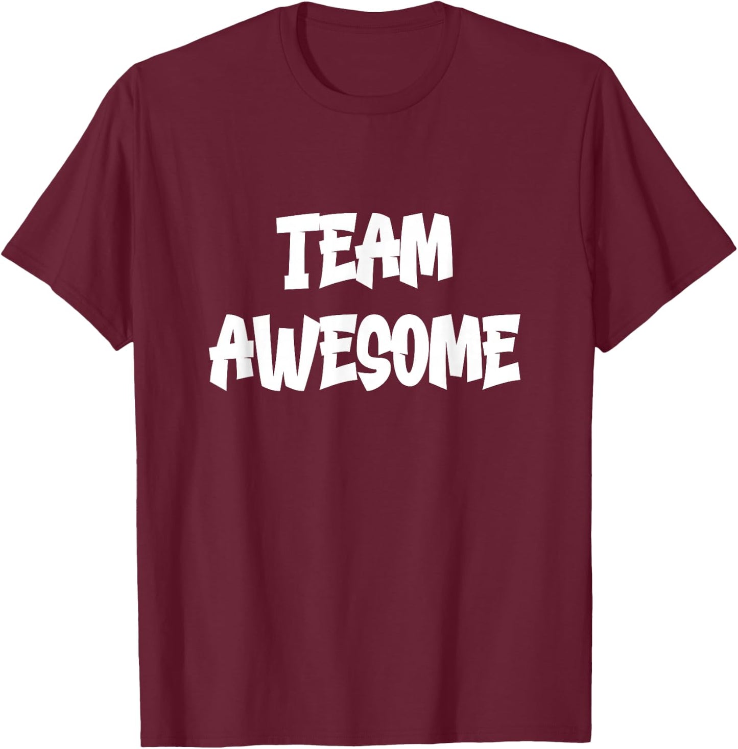 Team Awesome T-Shirt - T-Shirt | Maroon