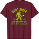 Budtender Like Any Other Job Bigfoot Cannabis Specialist T-Shirt - T-Shirt | Maroon