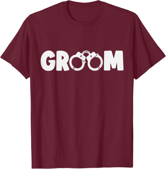 Groom Squat Bachelor Party Wedding Rehearsal Dinner Marriage T-Shirt - T-Shirt | Maroon