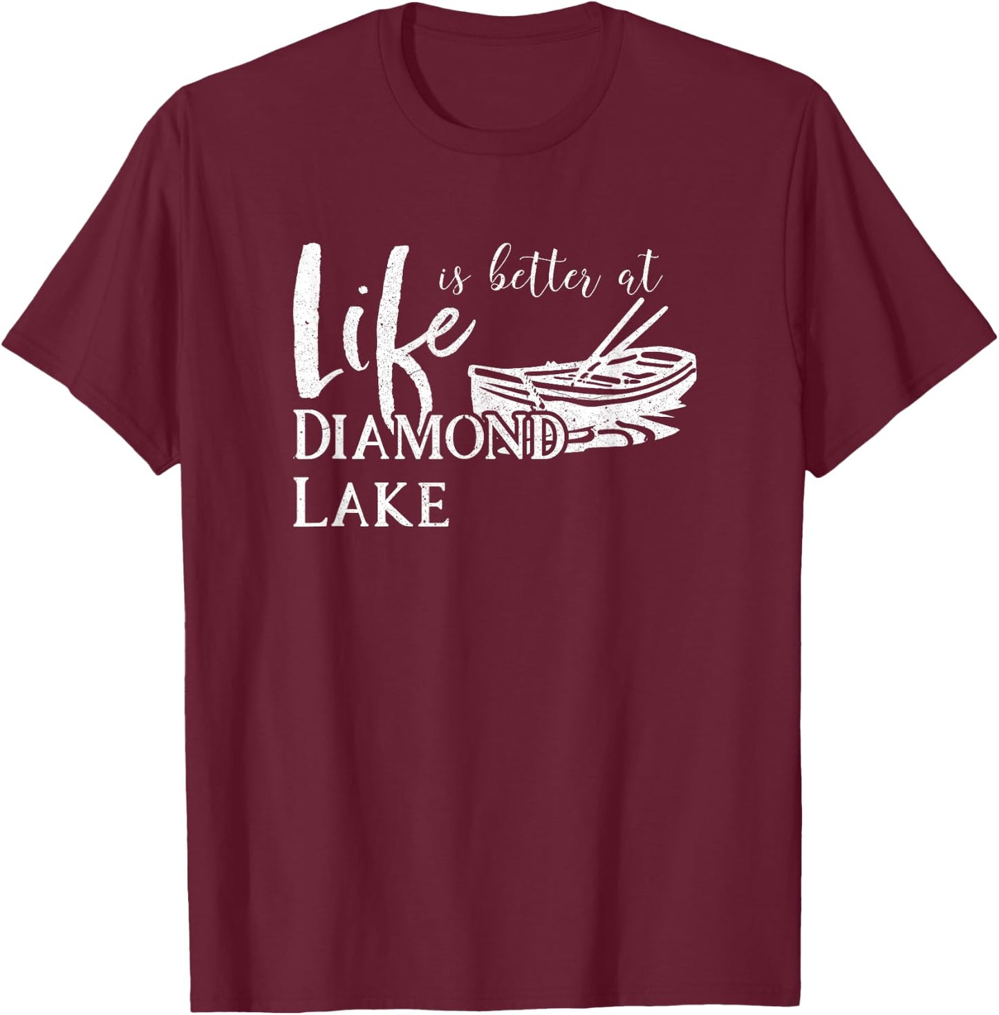 Diamond Lake Oregon Life is Better T-Shirt - T-Shirt | Maroon