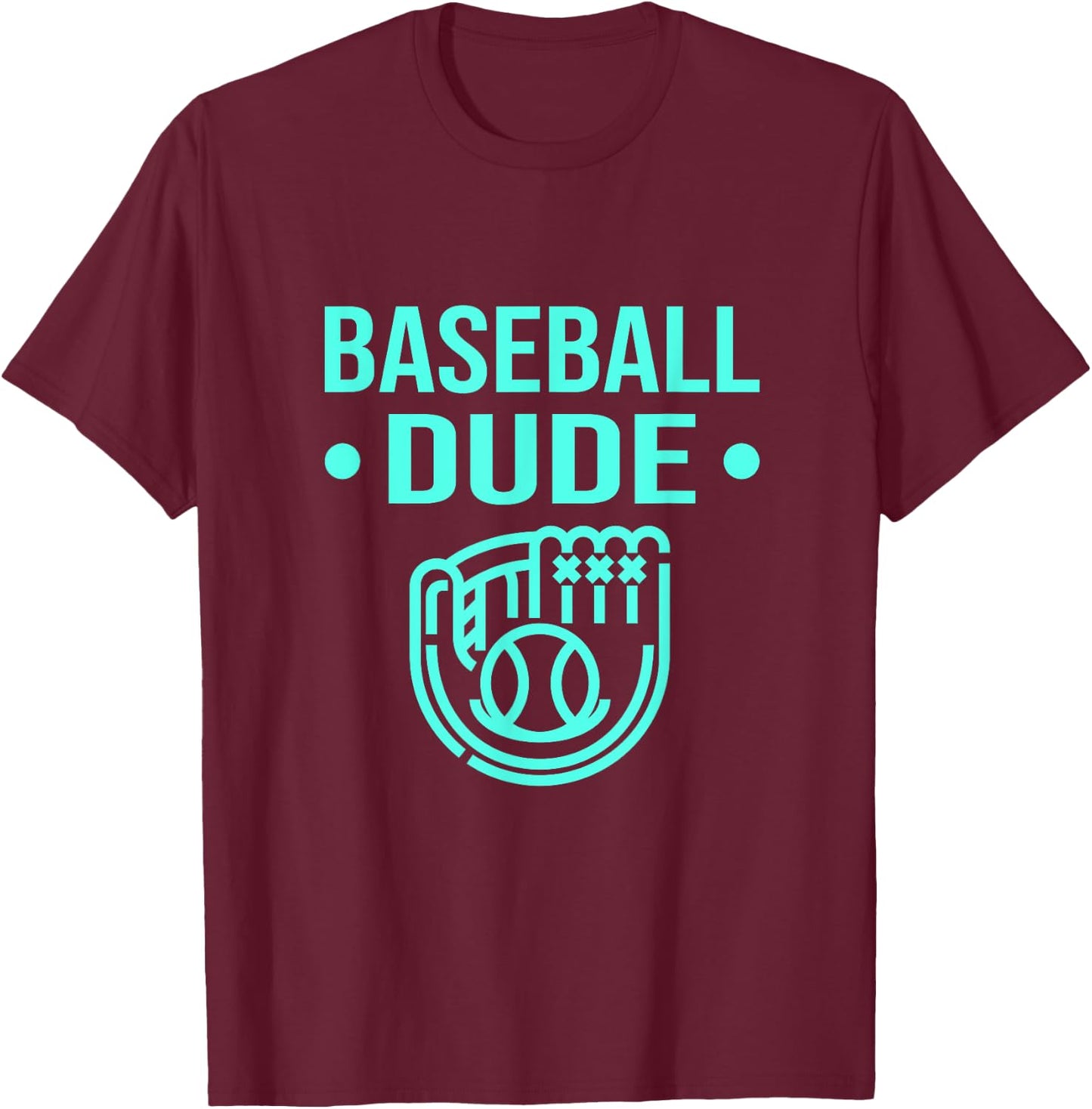 Perfect Baseball Dude Shirt Perfect Dude Merchandise Dude T-Shirt - T-Shirt | Maroon