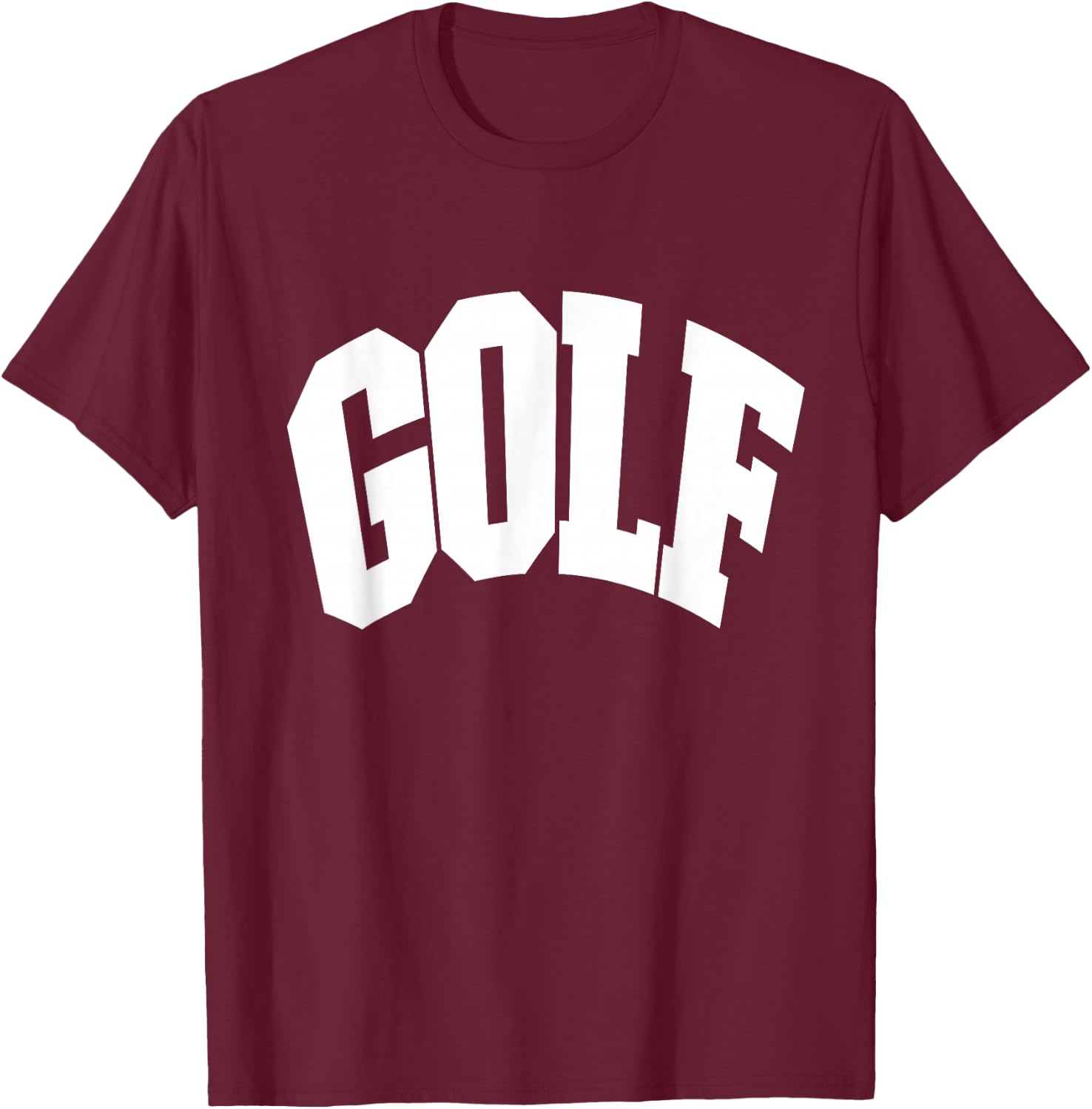 Shirt That Says Golf , Women & Kids T-Shirt - T-Shirt | Maroon