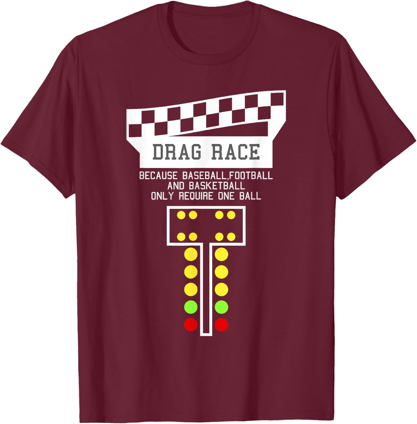 Drag Racing | Car Shirt | Racing - Adults, Black, Small, Short Sleeve, , Sports, Christmas T-Shirt - T-Shirt | Maroon