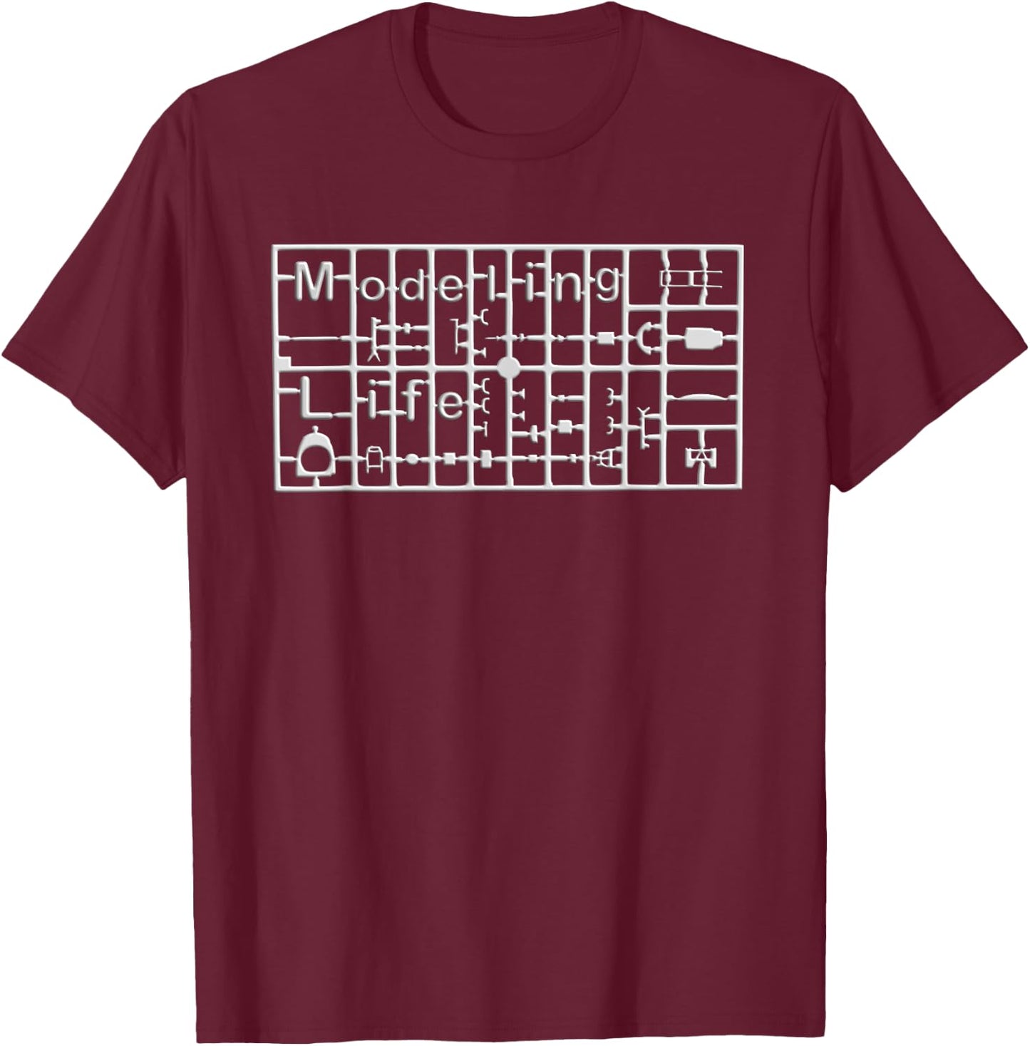 Modeling Life | For Plastic Model Kit Enthusiast T-Shirt - T-Shirt | Maroon