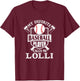 My favorite baseball player calls me Lolli Outfit Baseball T-Shirt - T-Shirt | Maroon