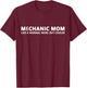 Mechanic Mother Mechanic Mom T-Shirt - T-Shirt | Maroon