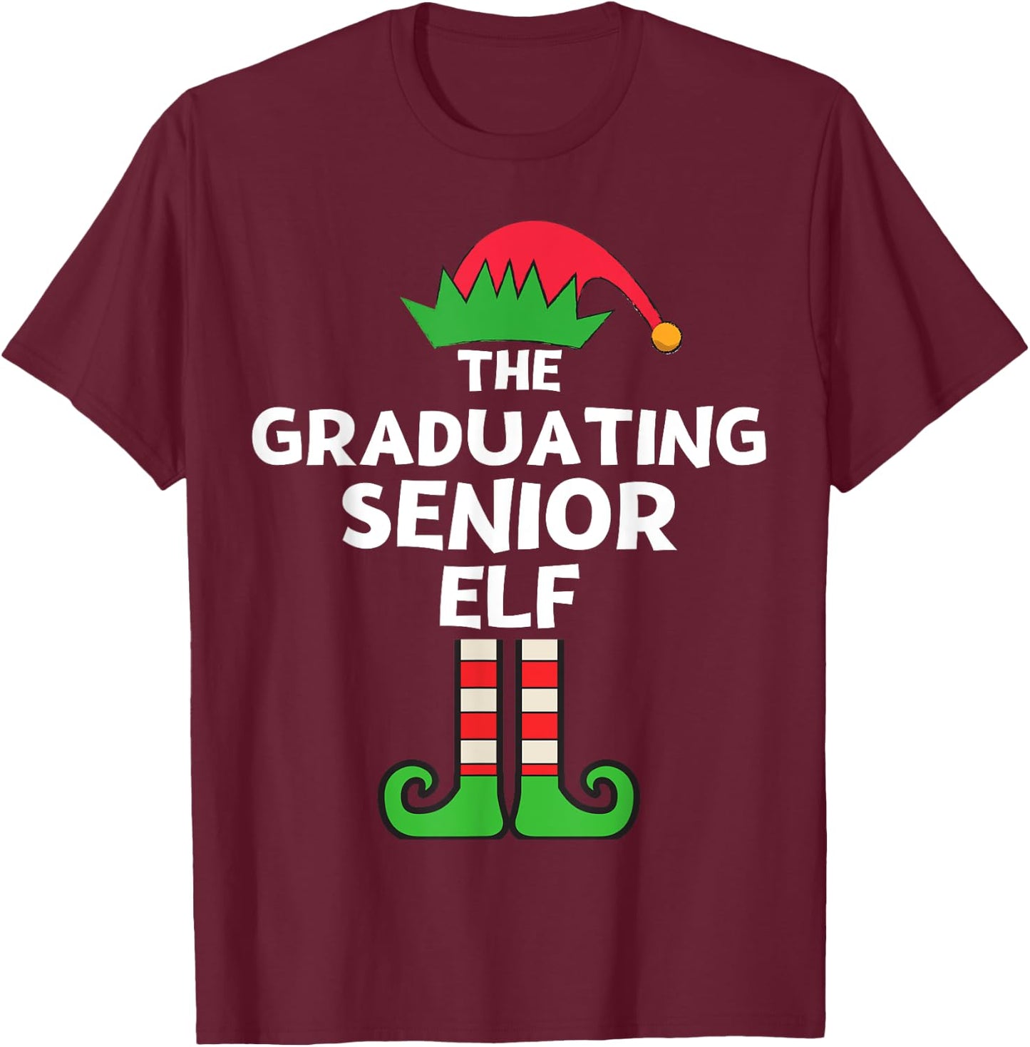 Graduating Senior Elf Matching Family Christmas Party Pajama T-Shirt - T-Shirt | Maroon
