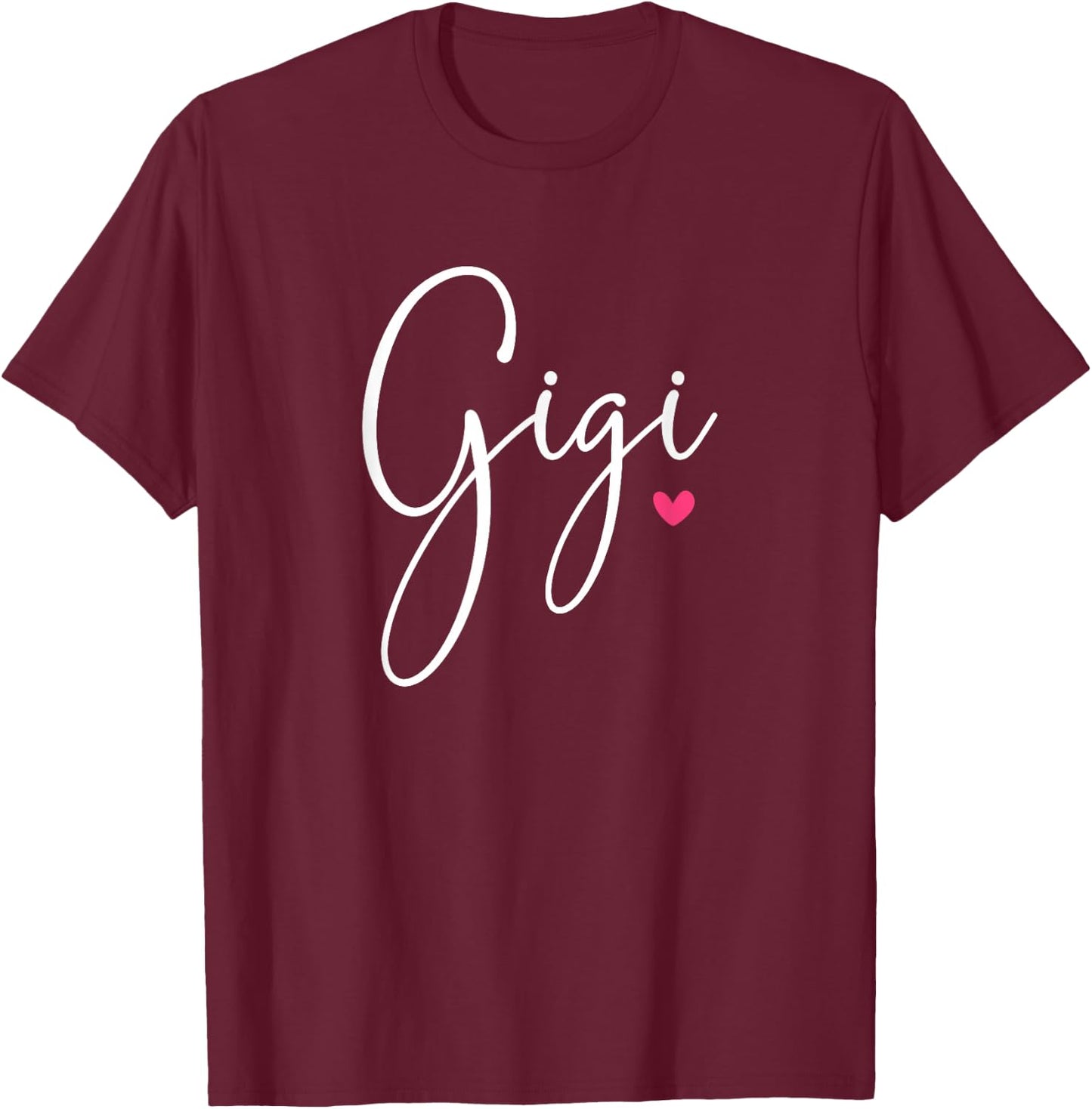 Gigi Grandma Mother's Day Christmas Birthday T-Shirt - T-Shirt | Maroon