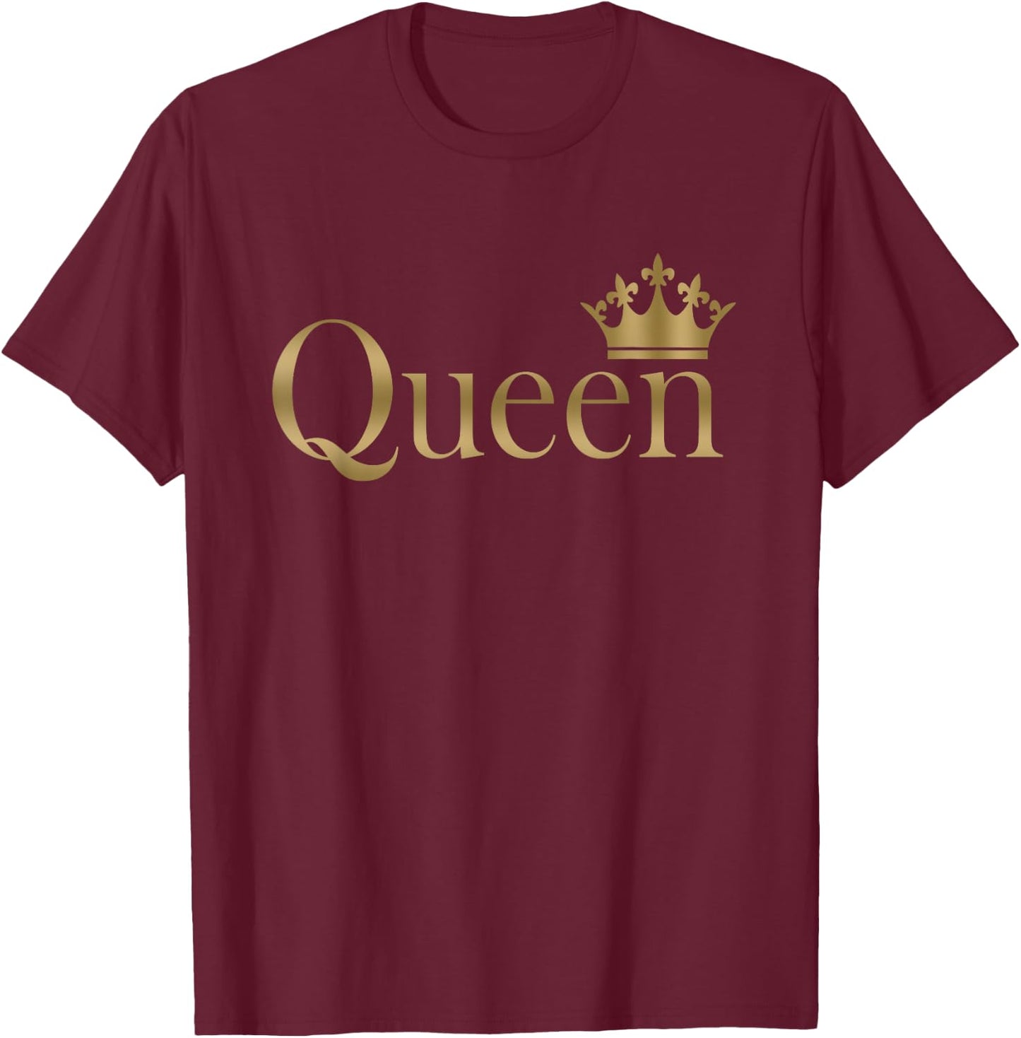 QUEEN Golden Crown Birthday Gold Matching Couple Gift T-Shirt - T-Shirt | Maroon