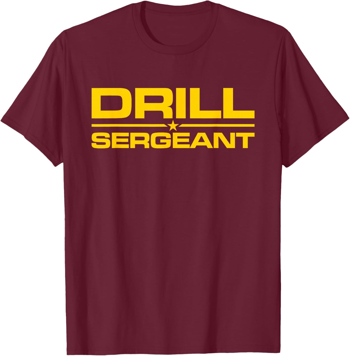 Sergeant Drill Bit Military Army Forces T-Shirt - T-Shirt | Maroon