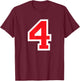 Jersey Uniform Number #4 Red Team Block Lettering, 4th Place T-Shirt - T-Shirt | Maroon
