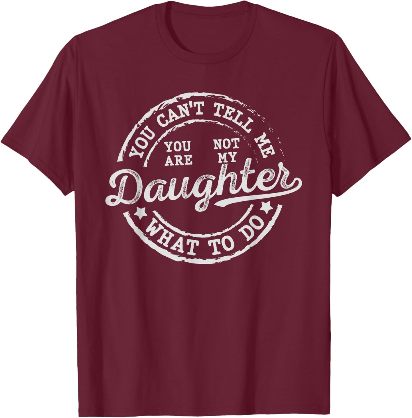 Funny Father Daddy Gifts Men From Daughter Fathers Day Dad T-Shirt - T-Shirt | Maroon