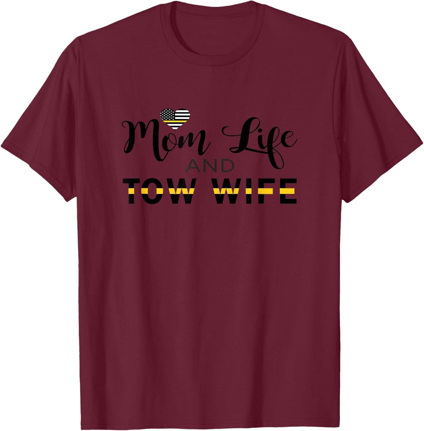 Tow wife shirt T-Shirt - T-Shirt | Maroon