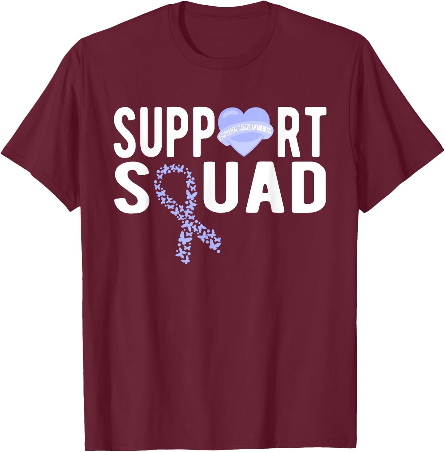 Support Squad Esophageal Cancer T-Shirt - T-Shirt | Maroon