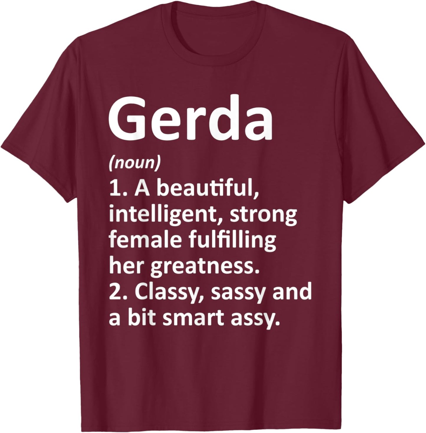GERDA Definition Personalized Name Funny Christmas Gift T-Shirt - T-Shirt | Maroon