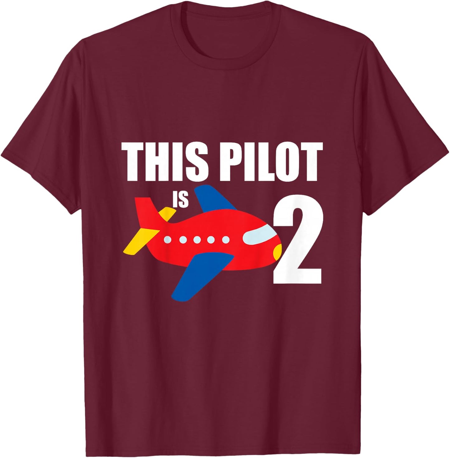 Kids Airplane 2nd Birthday 2 Years Old Toddler Boys Pilot Plane T-Shirt - T-Shirt | Maroon