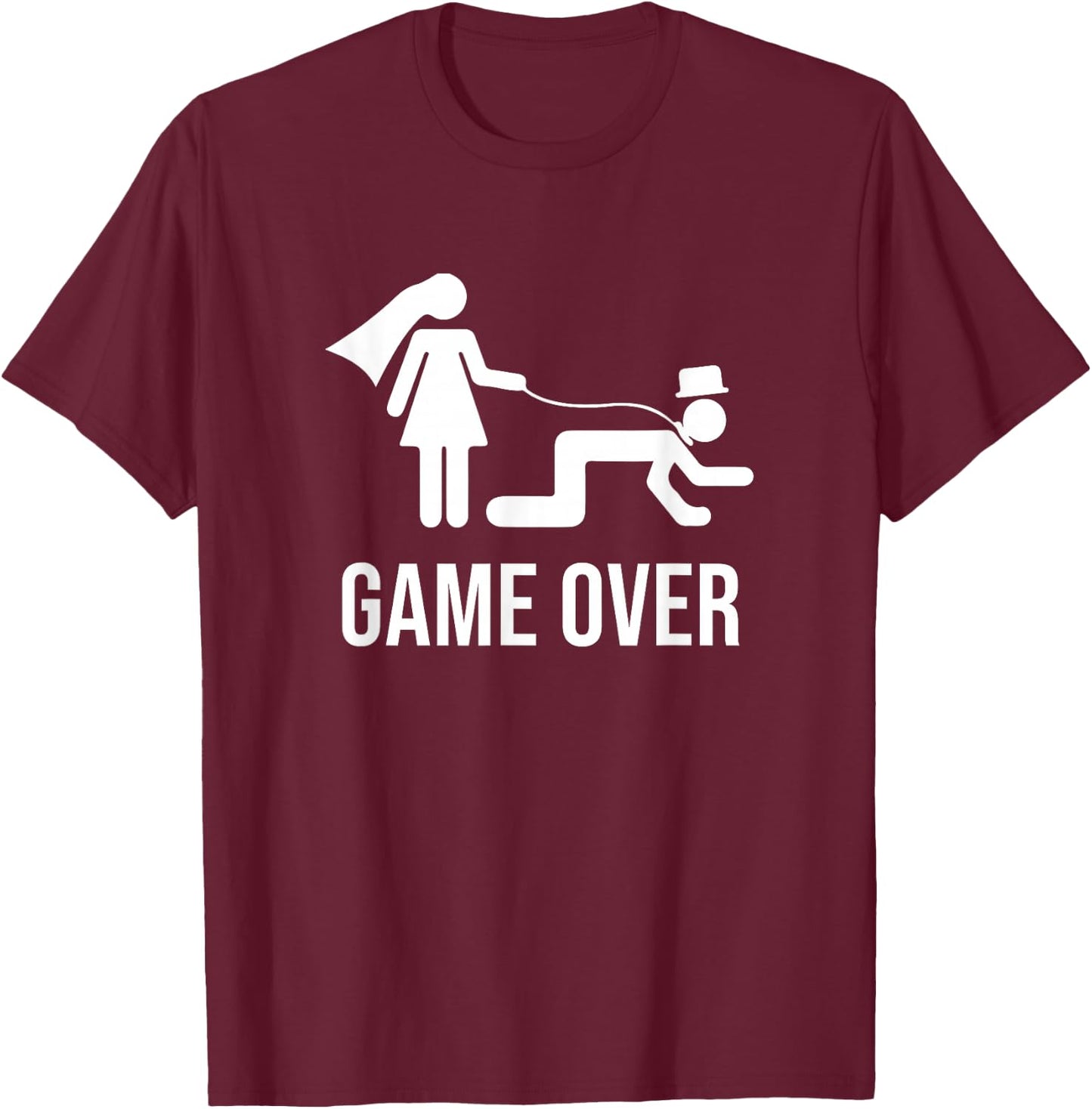 Sarcastic Bachelor Party Groom Groomsmen Bride Wedding T-Shirt - T-Shirt | Maroon
