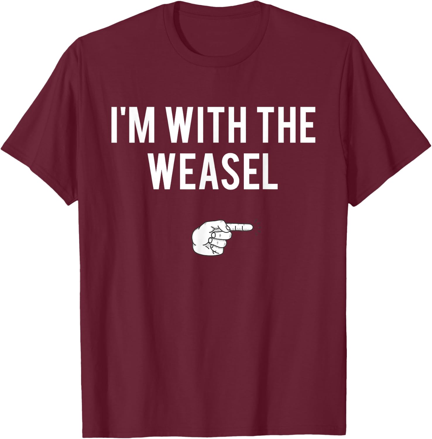 I'm With The Weasel Halloween Costume Party Matching T-Shirt - T-Shirt | Maroon