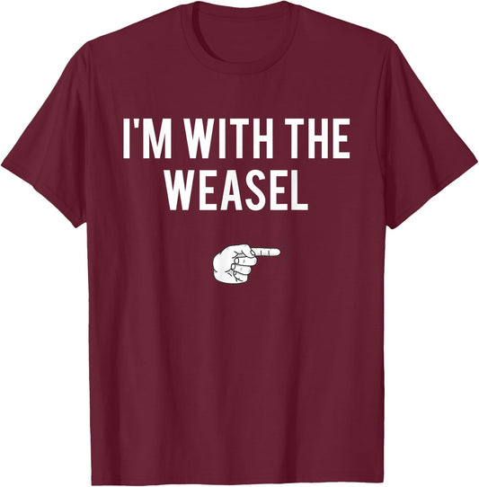 I'm With The Weasel Halloween Costume Party Matching T-Shirt - T-Shirt | Maroon