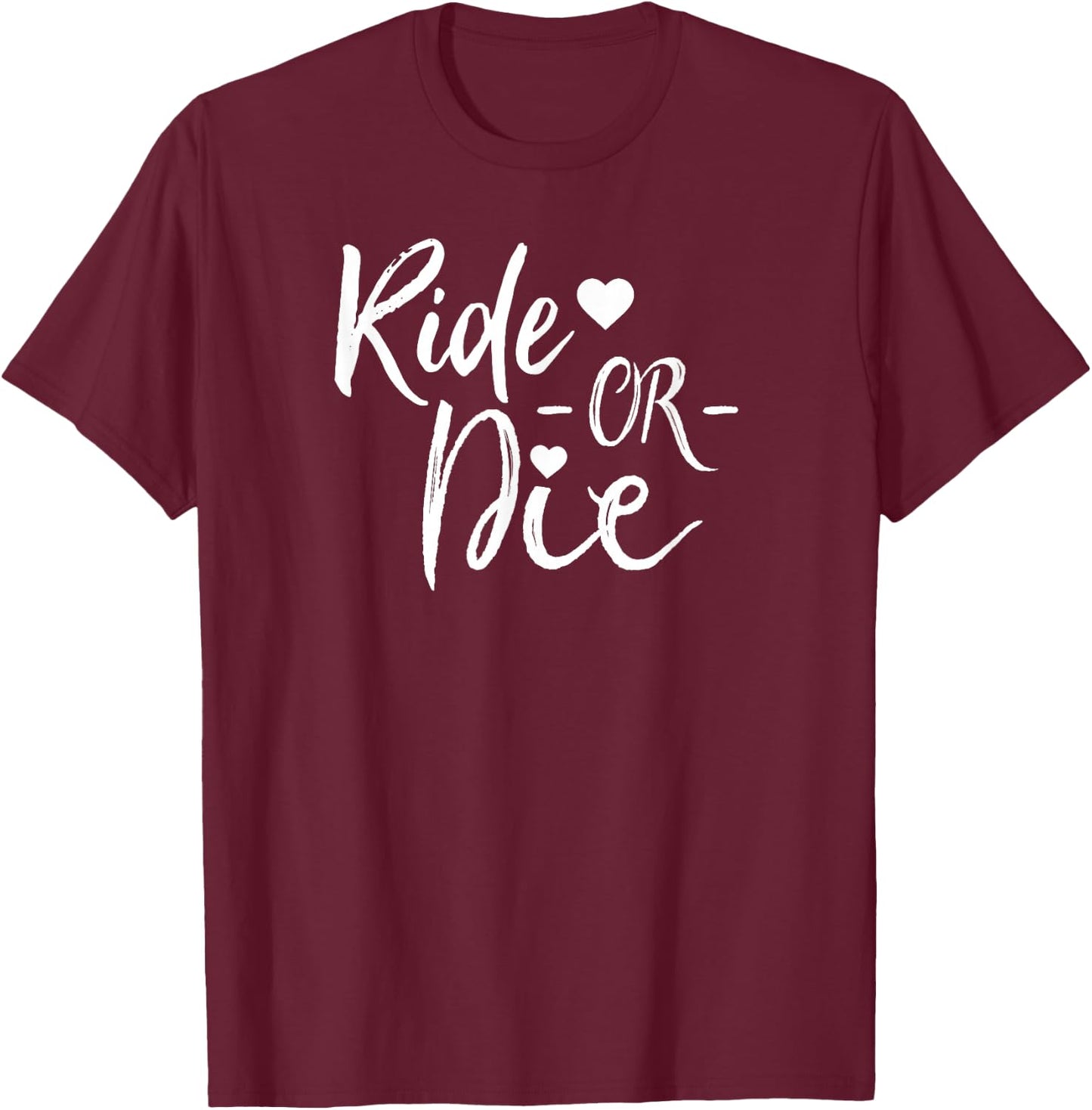 Ride or Die T-Shirt - T-Shirt | Maroon