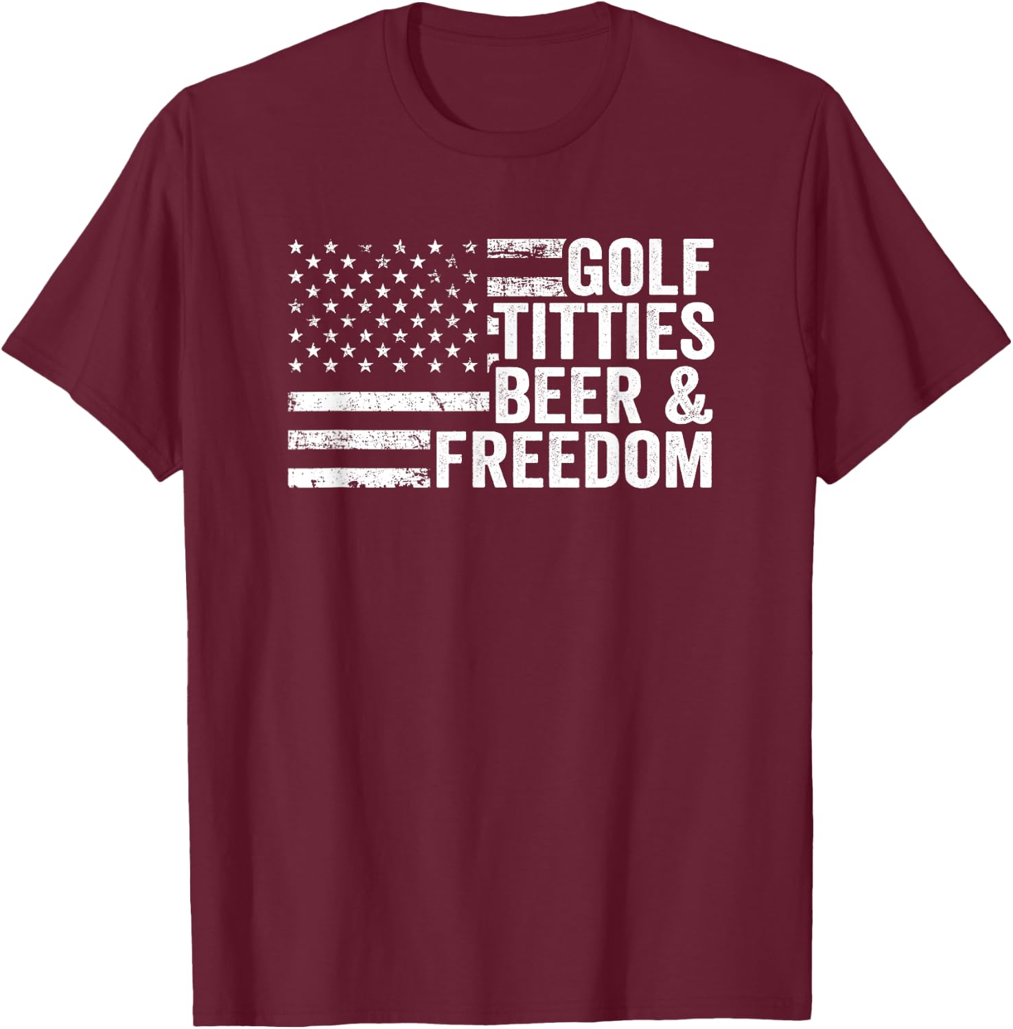 Golf Titties Beer Freedom - Funny Golfer Joke Drinking T-Shirt - T-Shirt | Maroon