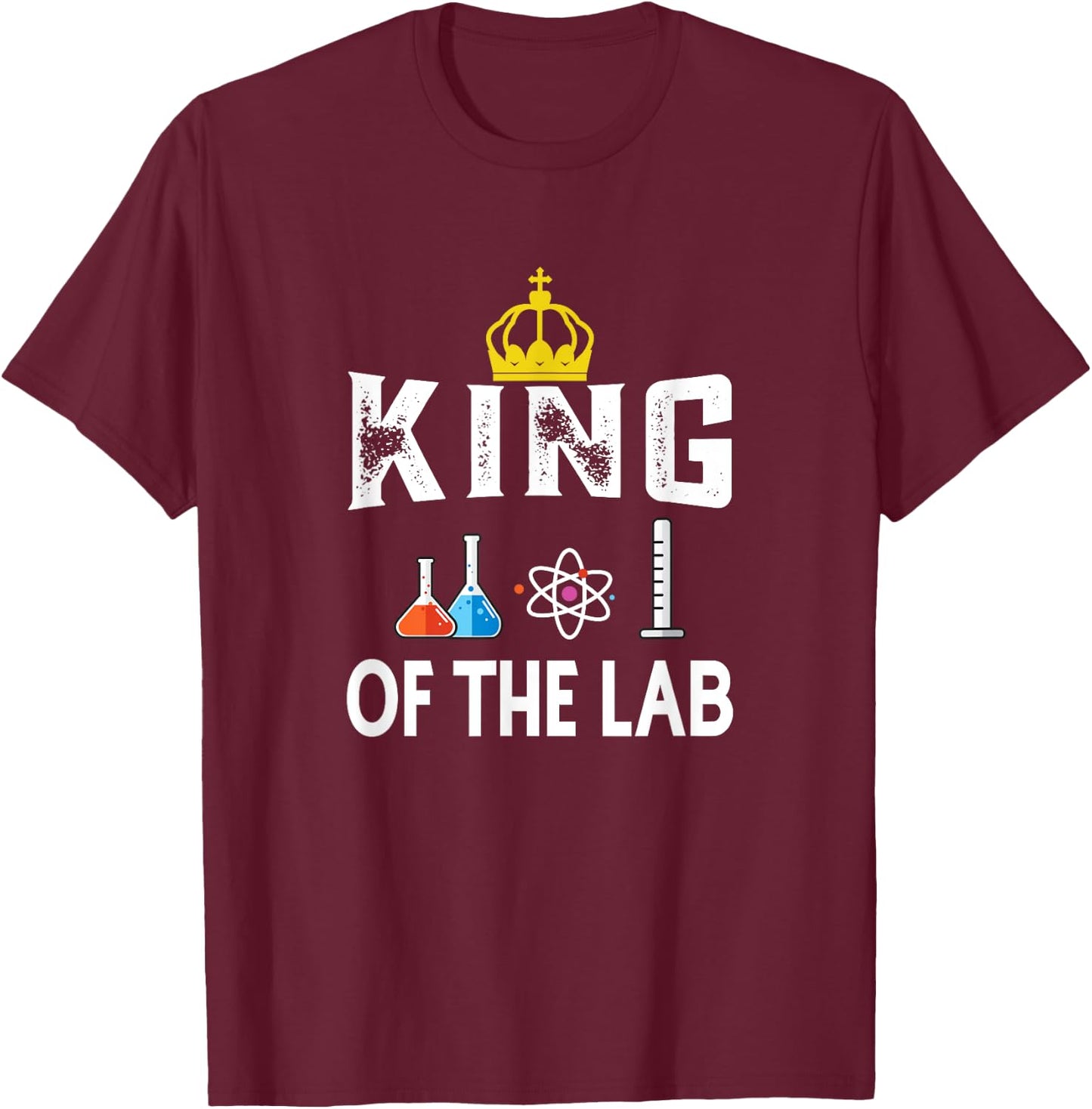 Science - King Of The Lab T-Shirt - T-Shirt | Maroon
