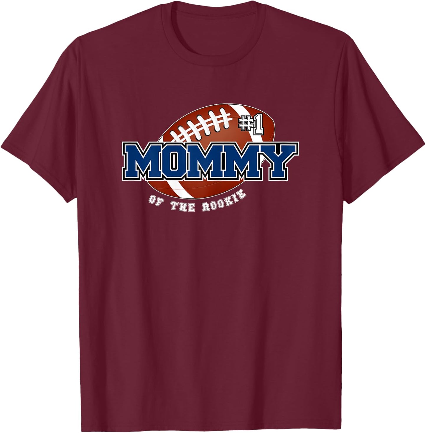 Mommy of Rookie 1st Birthday Football Theme Matching Party T-Shirt - T-Shirt | Maroon