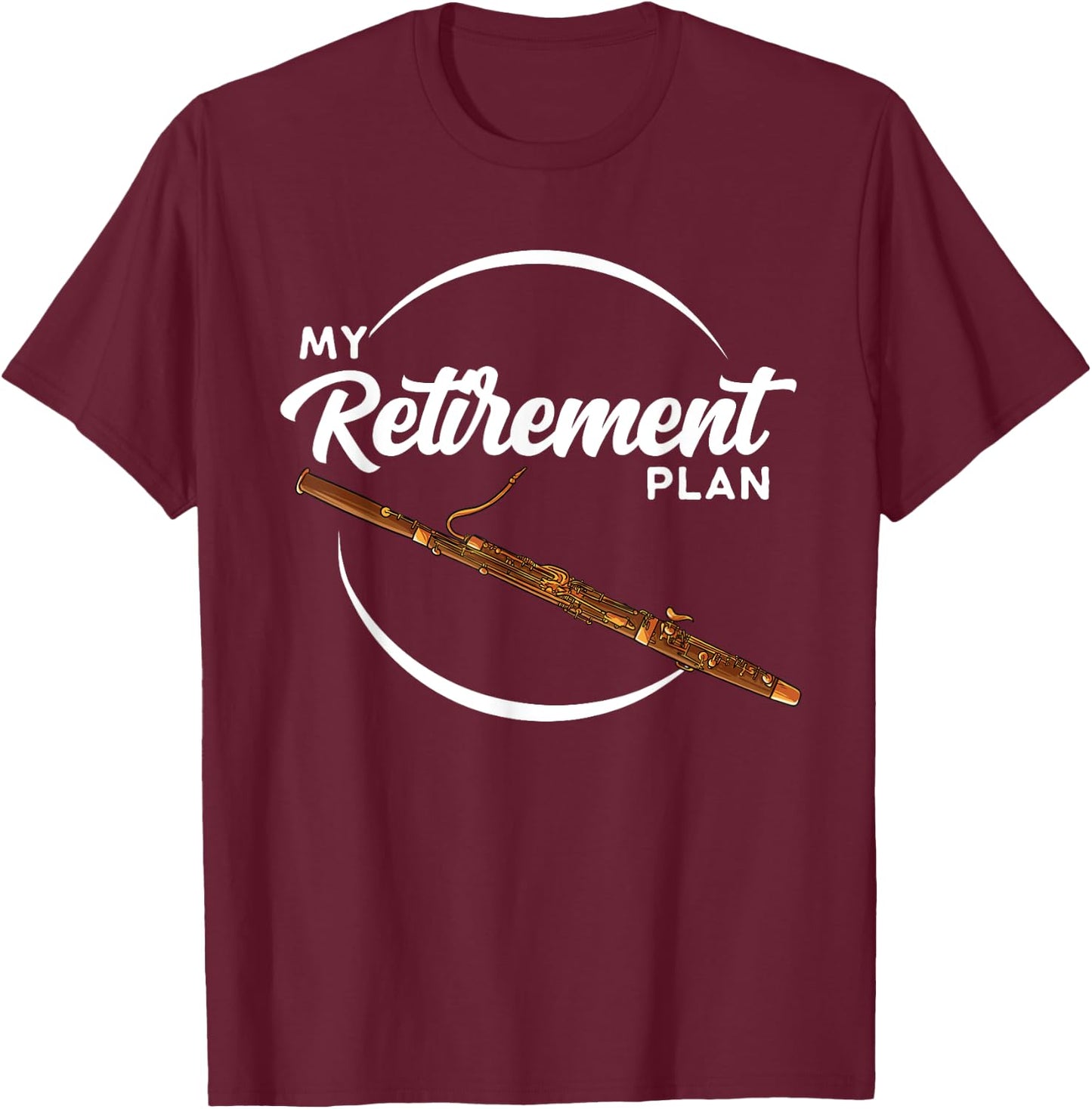 Joy Reed Instruments Funny Bassoon Player Gift - Learn To Play The Bassoon -Adults Black T-Shirt - T-Shirt | Maroon