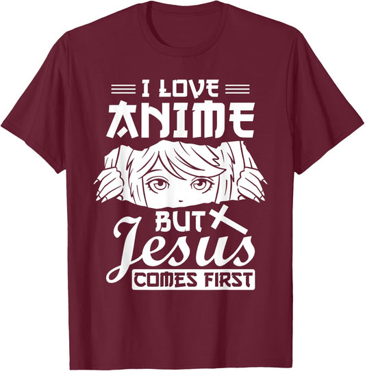 Anime Jesus Design - I Love Anime But Jesus Comes First T-Shirt - T-Shirt | Maroon