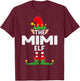The Mimi Elf Family Christmas Pajama Party T-Shirt - T-Shirt | Maroon