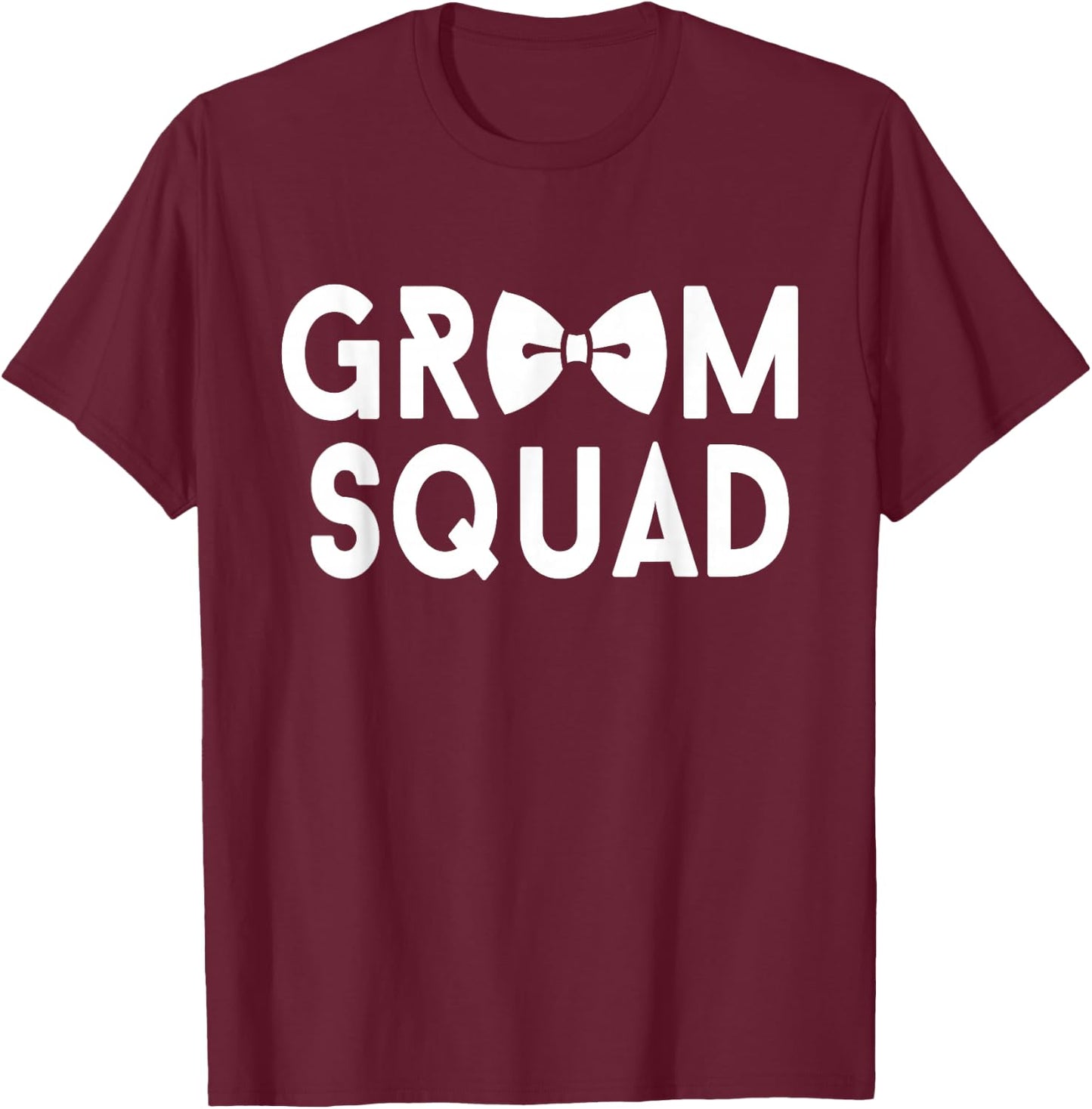 Groom Squad - Bachelor Party Stag Groomsmen Getaway Wedding T-Shirt - T-Shirt | Maroon