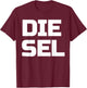 Diesel Large Text Diesels Trucks Roll Coal Power 4X4 Trucks T-Shirt - T-Shirt | Maroon